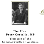 Picture of the Hon. Peter Costello, MP, Treasurer of the Commonwealth of Australia