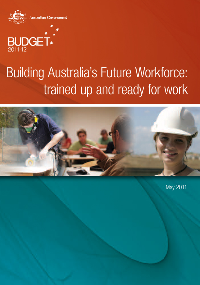 Skills and Participation Glossy Cover Image: Building Australia's Future Workforce:
trained up and ready for work